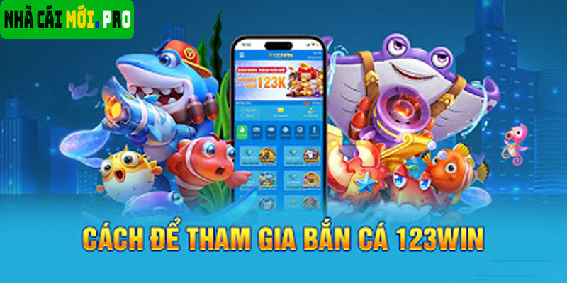 Cách thực hiện 123Win - Đăng Ký Nhận 200k