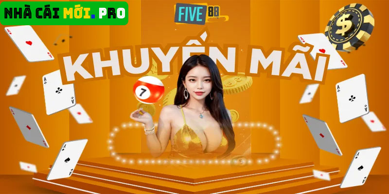 Five88 - Nhà Cái Nổi Bật Bởi Chương trình Khuyến Mãi